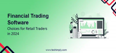 Financial trading software choices for retail traders in 2024